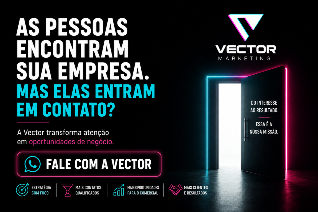 Estratégia para gerar mais contatos de clientes com a Vector Marketing