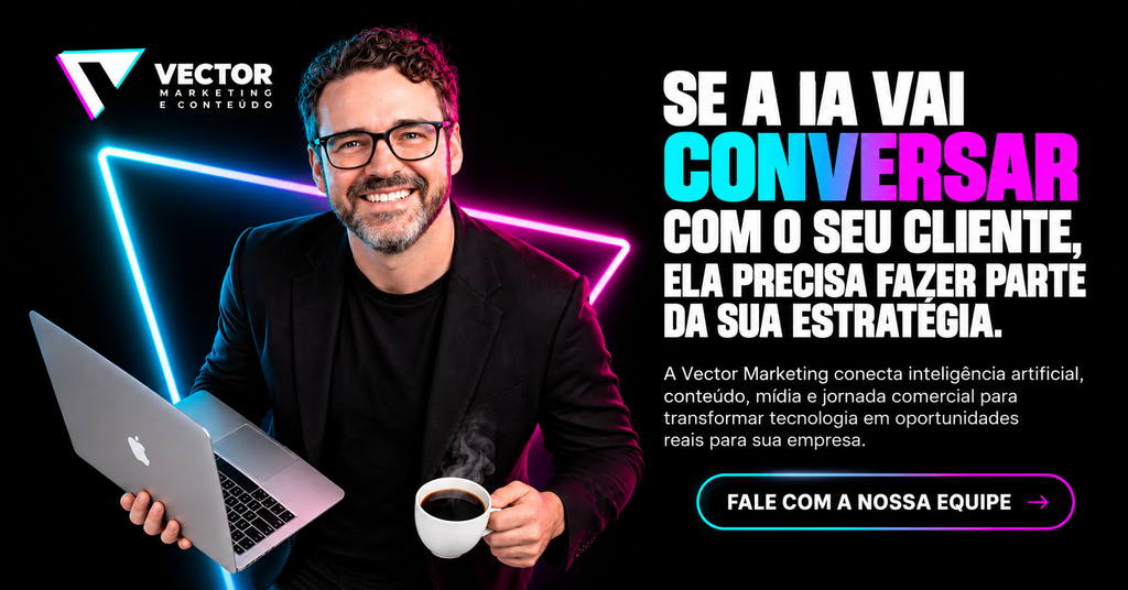 Agentes de IA no WhatsApp integrados à estratégia de marketing da Vector Marketing