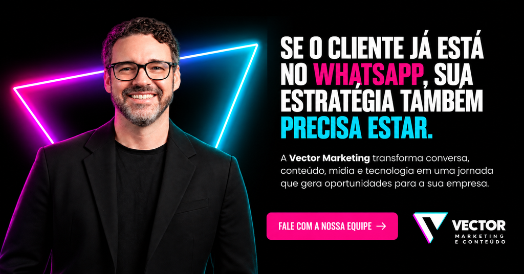 WhatsApp para vendas com estratégia da Vector Marketing